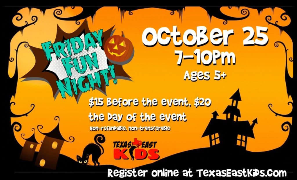 Friday Fun Night | Texas East Kids